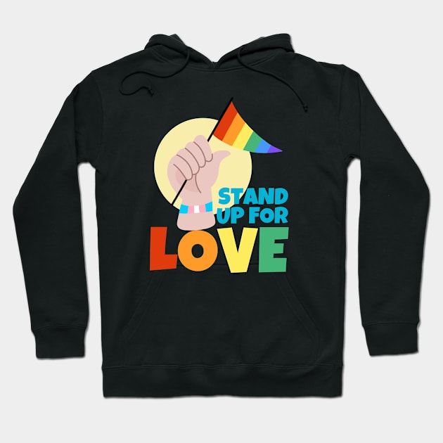 Stand Up For Love LGBT Pride Hoodie by ricricswert